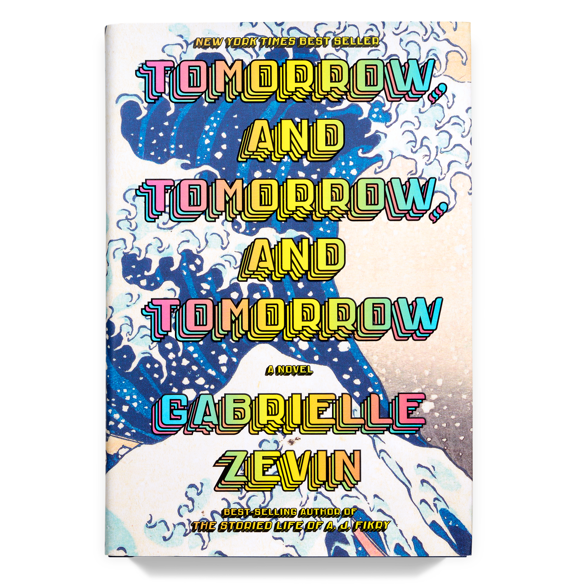 Tomorrow, and Tomorrow, and Tomorrow: A Novel by Gabrielle Zevin